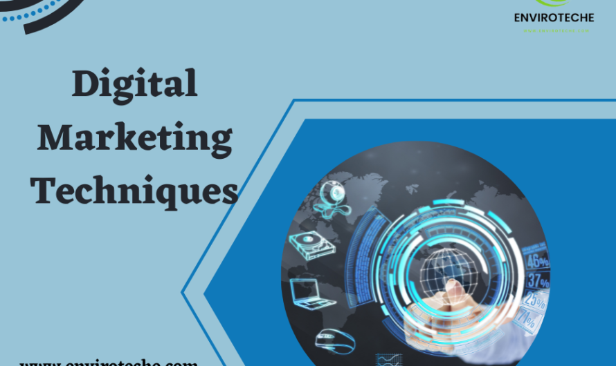 Digital Marketing Techniques: Harnessing the Potential of Online Promotion
