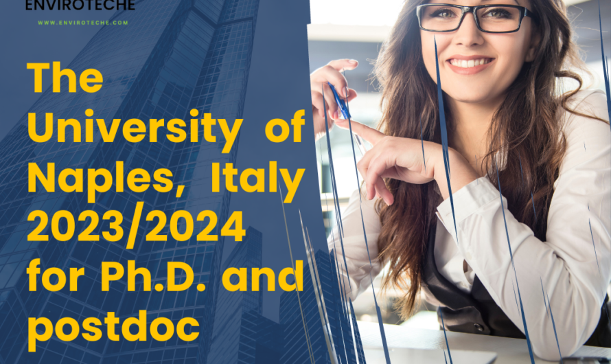 The University of Naples, Italy 2023/2024 for Ph.D. and postdoc