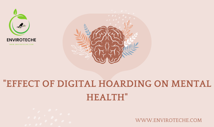 “Effect of digital hoarding on mental health”