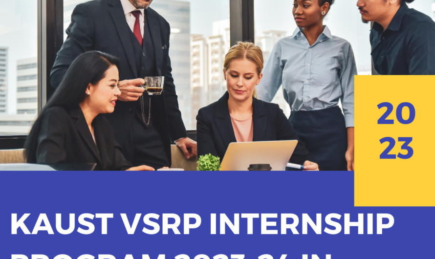 KAUST VSRP Internship Program 2023-24 in Saudi Arabia (Fully Funded)